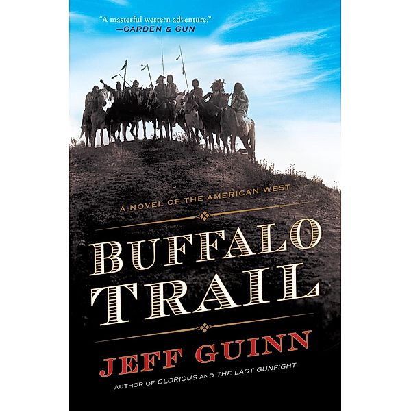 Buffalo Trail / A Cash McLendon Novel Bd.2, Jeff Guinn