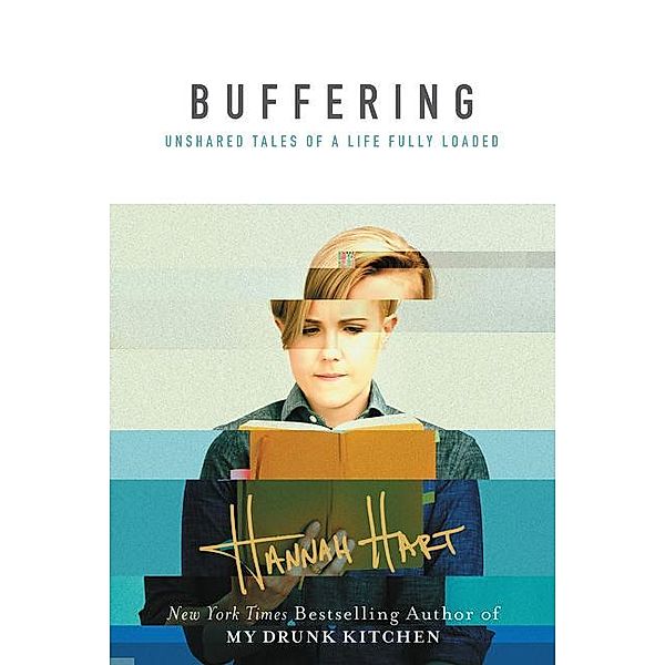 Buffering, Hannah Hart