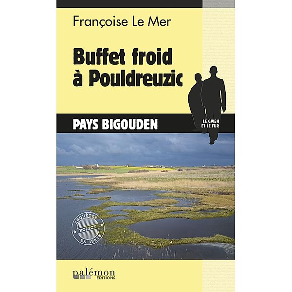 Buffet froid à Pouldreuzic / Le Gwen et Le Fur Bd.10, Françoise Le Mer