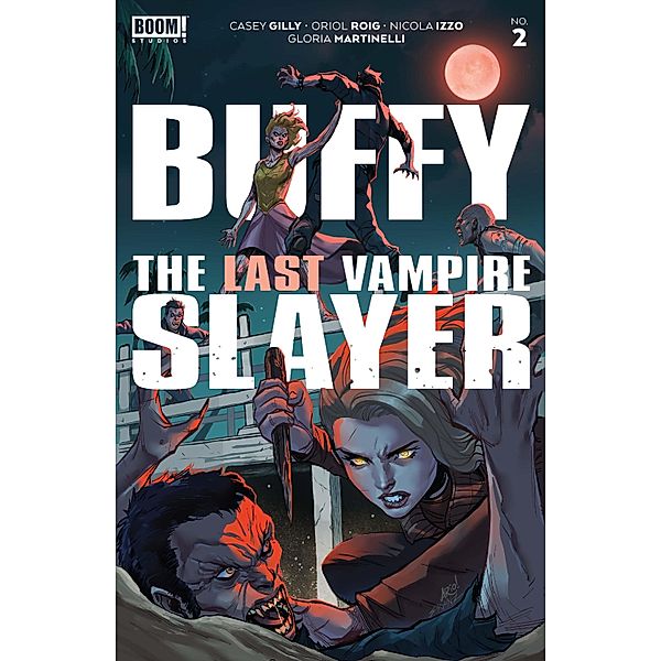 Buffy the Last Vampire Slayer (2023) #2, Casey Gilly