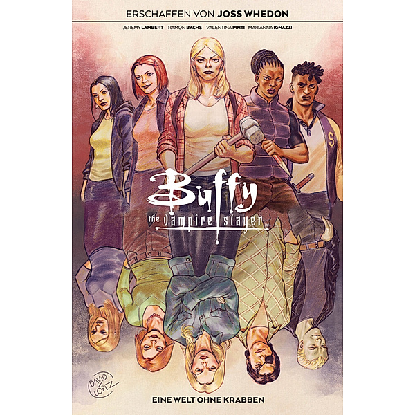 Buffy the Vampire Slayer, Joss Whedon, Jeremy Lambert, Ramon Bachs, Valentina Pinti, Marianna Ignazzi