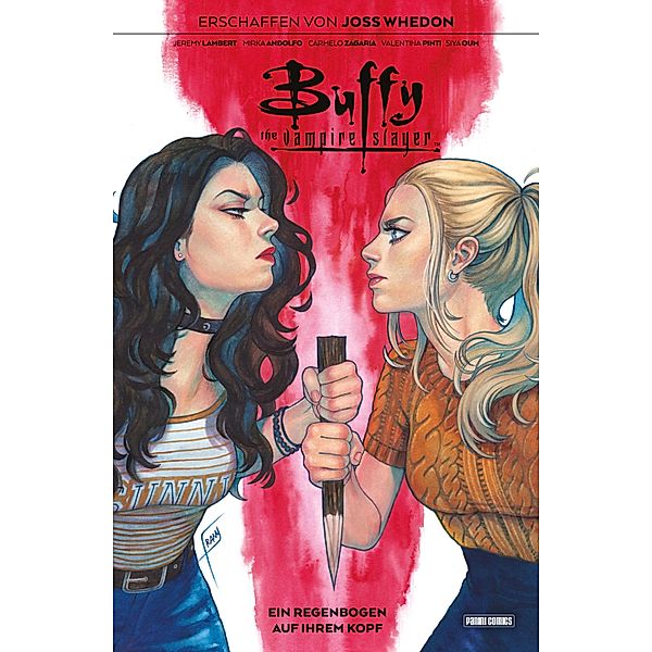 Buffy the Vampire Slayer, Band 8 - Ein Regenbogen auf ihrem Kopf / Buffy the Vampire Slayer Bd.8, Joss Whedon, Jeremy Lambert, Mirka Andolfo