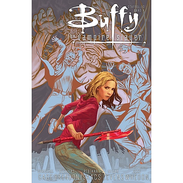 Buffy the Vampire Slayer, Staffel 10, Band 4 - Alte Dämonen / Buffy the Vampire Slayer - Staffel 10 Bd.4, Chrsitos Gage, Joss Whedon