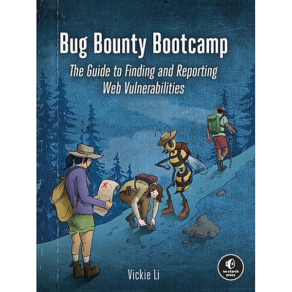 Bug Bounty Bootcamp, Vickie Li
