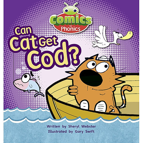 Bug Club Comics for Phonics Set 04 Pink B Can Cat Get Cod?, Sheryl Webster