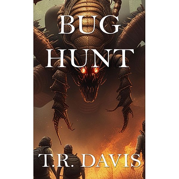Bug Hunt - A Short Story, T. R. Davis