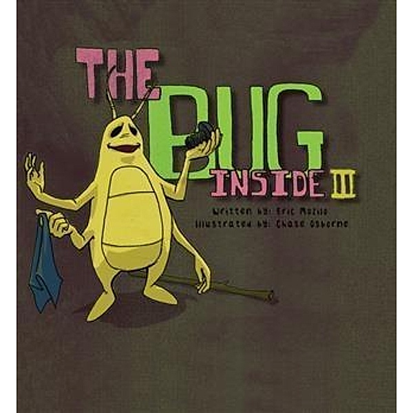 Bug Inside 3, Eric Mozilo