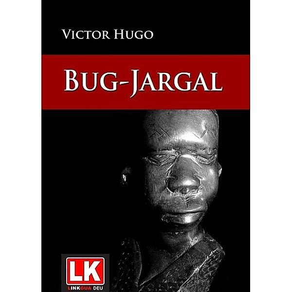 Bug-Jargal, Victor Hugo