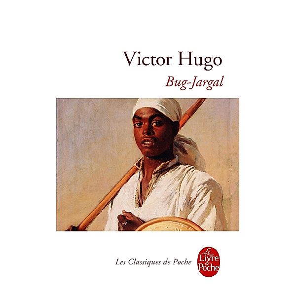 Bug Jargal / Classiques, Victor Hugo