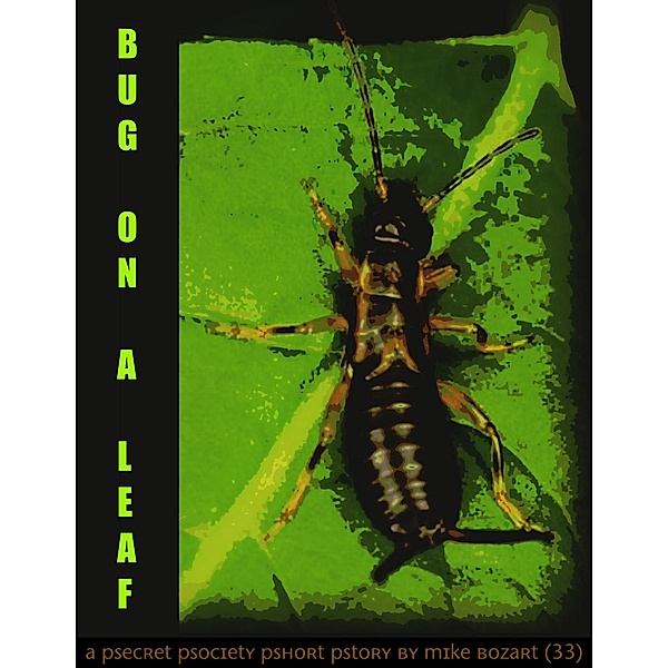 Bug on a Leaf, Mike Bozart
