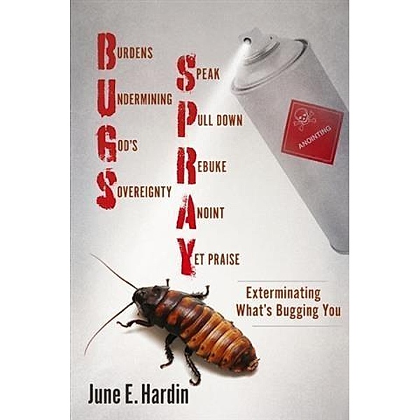 Bug Spray, June E. Hardin