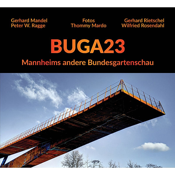BUGA23, Gerhard Mandel, Peter W. Ragge, Gerhard Rietschel, Wilfried Rosendahl