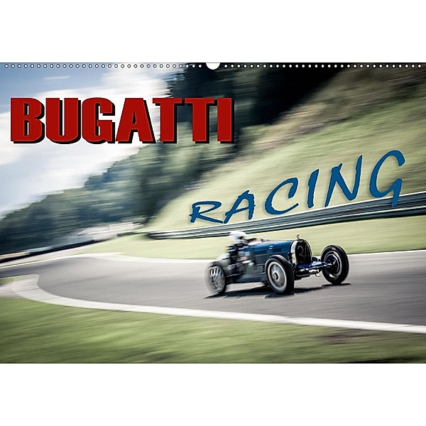 Bugatti - Racing (Wandkalender 2021 DIN A2 quer), Johann Hinrichs