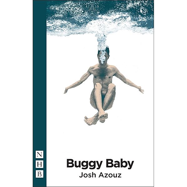 Buggy Baby (NHB Modern Plays), Josh Azouz