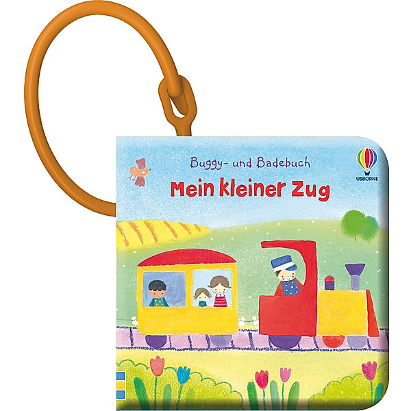 Buggy- und Badebuch: Mein kleiner Zug, Fiona Watt