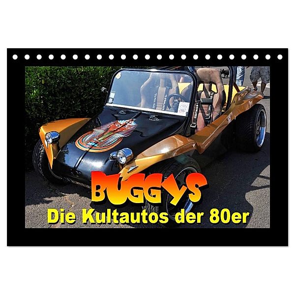 Buggys - die Kultautos der 80er (Tischkalender 2024 DIN A5 quer), CALVENDO Monatskalender, Thomas Bartruff