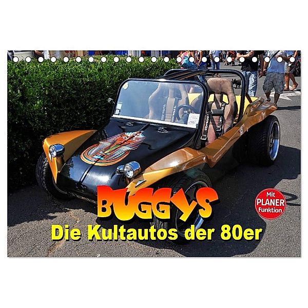Buggys - die Kultautos der 80er (Tischkalender 2025 DIN A5 quer), CALVENDO Monatskalender, Calvendo, Thomas Bartruff