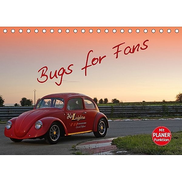 Bugs for Fans (Tischkalender 2018 DIN A5 quer), Stefan Bau