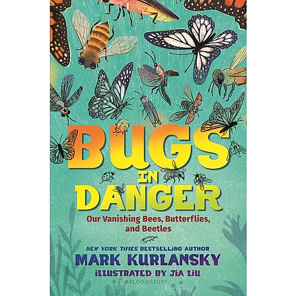 Bugs in Danger, Mark Kurlansky