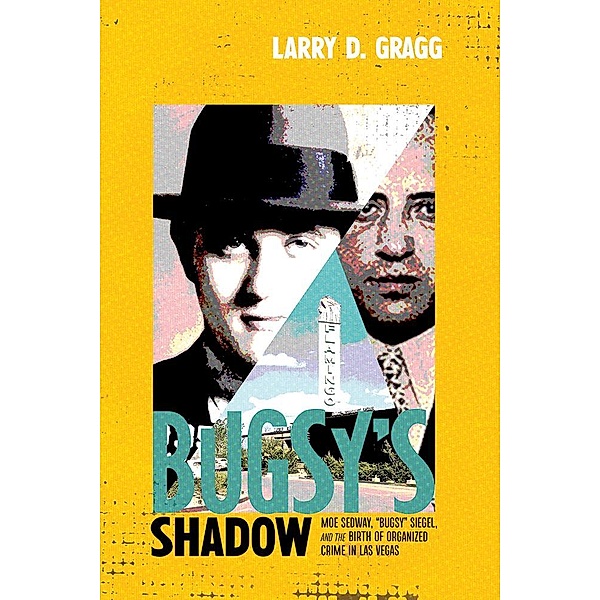 Bugsy's Shadow, Larry D. Gragg