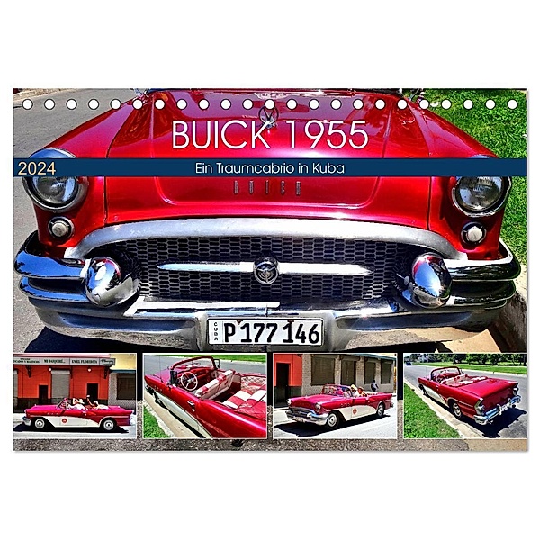 BUICK 1955 - Ein Traumcabrio in Kuba (Tischkalender 2024 DIN A5 quer), CALVENDO Monatskalender, Henning von Löwis of Menar