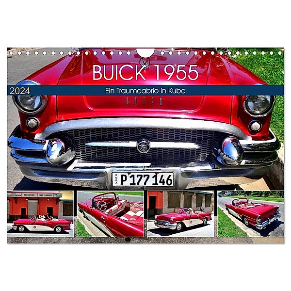 BUICK 1955 - Ein Traumcabrio in Kuba (Wandkalender 2024 DIN A4 quer), CALVENDO Monatskalender, Henning von Löwis of Menar