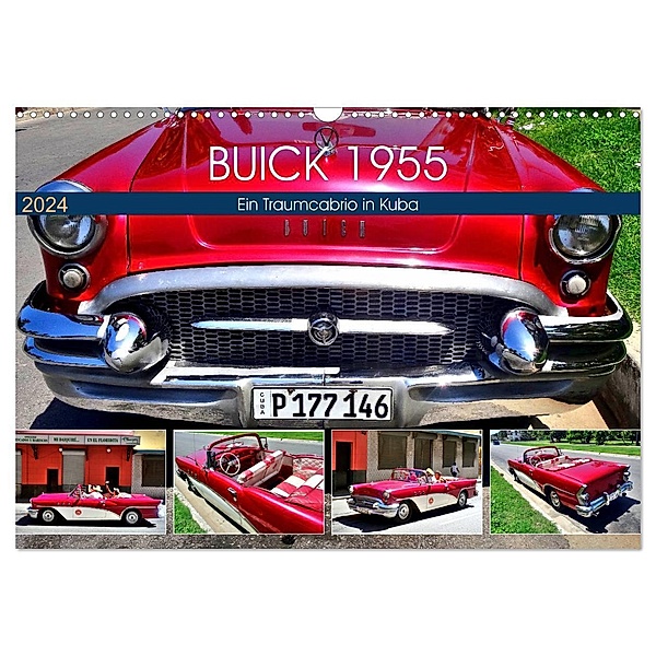 BUICK 1955 - Ein Traumcabrio in Kuba (Wandkalender 2024 DIN A3 quer), CALVENDO Monatskalender, Henning von Löwis of Menar