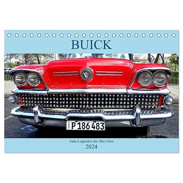 BUICK - Auto-Legenden der 50er Jahre (Tischkalender 2024 DIN A5 quer), CALVENDO Monatskalender, Henning von Löwis of Menar
