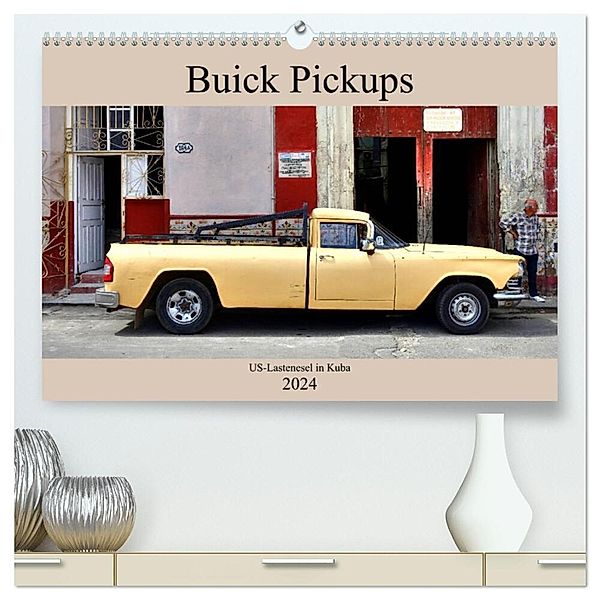 Buick Pickups - US-Lastenesel in Kuba (hochwertiger Premium Wandkalender 2024 DIN A2 quer), Kunstdruck in Hochglanz, Henning von Löwis of Menar