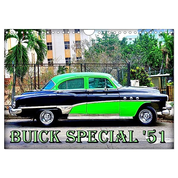 BUICK SPECIAL '51 (Wandkalender 2025 DIN A4 quer), CALVENDO Monatskalender, Calvendo, Henning von Löwis of Menar