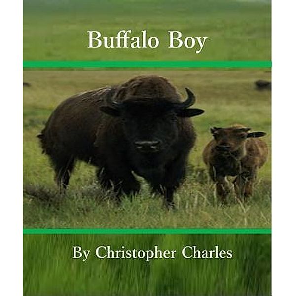 Buiffalo Boy / Kenneth Colerick, Christopher Charles
