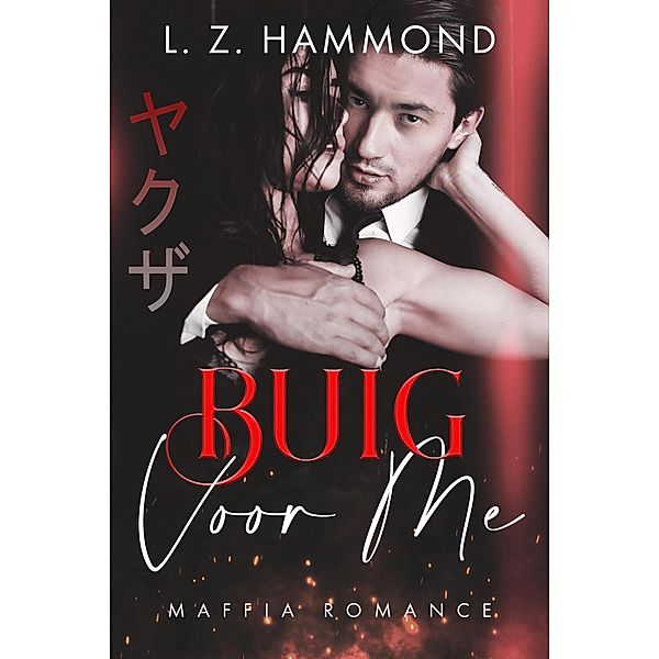 Buig voor me, L Z Hammond