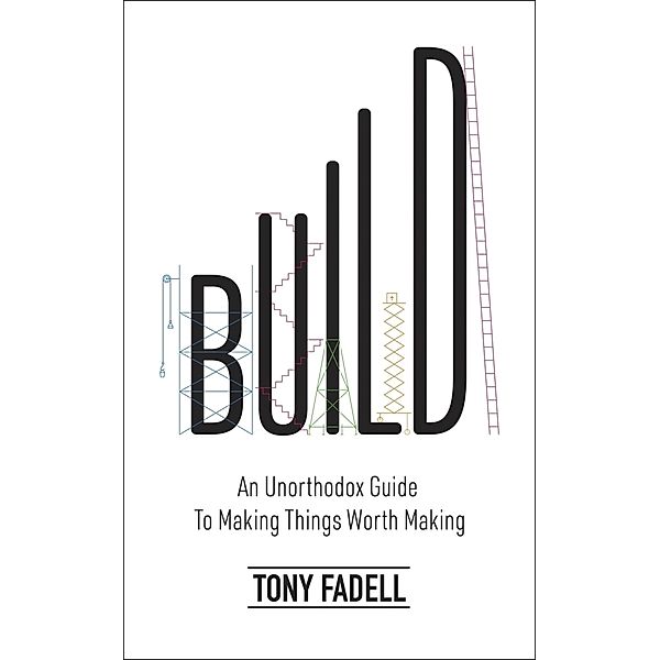 Build, Tony Fadell