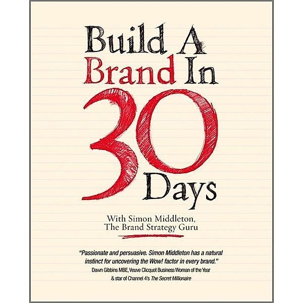 Build a Brand in 30 Days, Simon Middleton