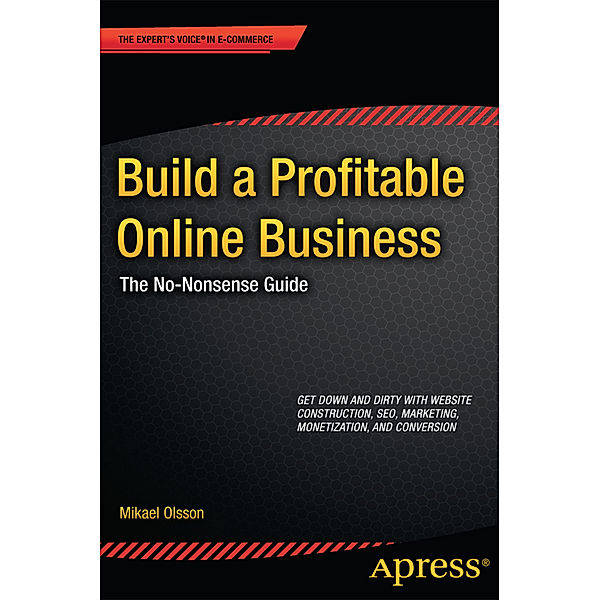 Build a Profitable Online Business, Mikael Olsson