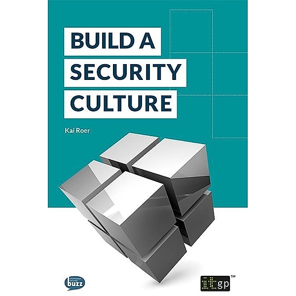 Build a Security Culture / Fundamentals Series, Kai Roer