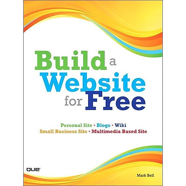 Build a Website for Free, Mark Bell