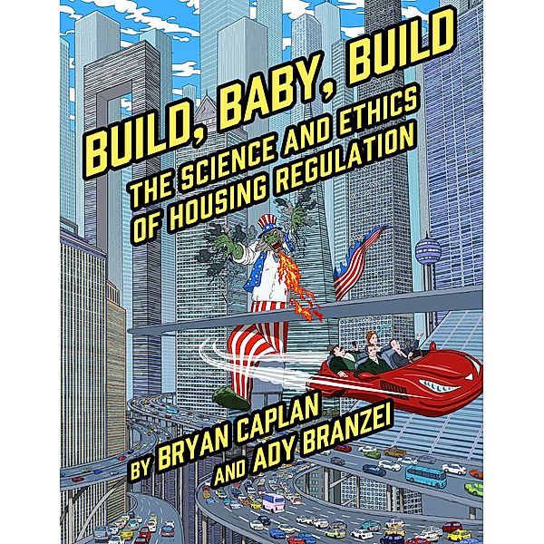 Build, Baby, Build, Bryan Caplan