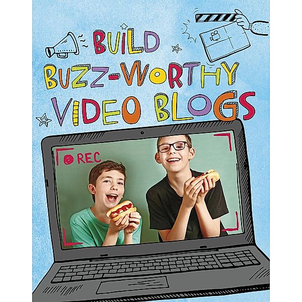 Build Buzz-Worthy Video Blogs, Thomas Kingsley Troupe