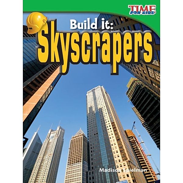 Build It: Skyscrapers, Madison Spielman