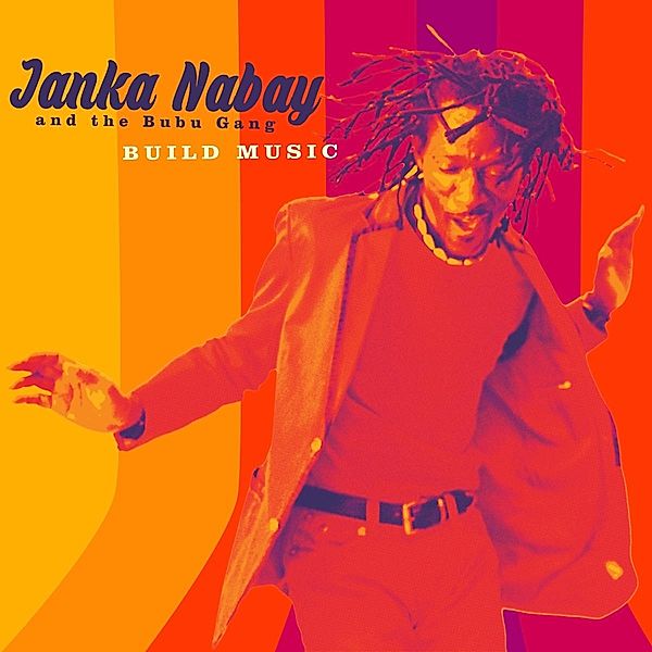 Build Music (Vinyl), Janka And The Bubu Gang Nabay