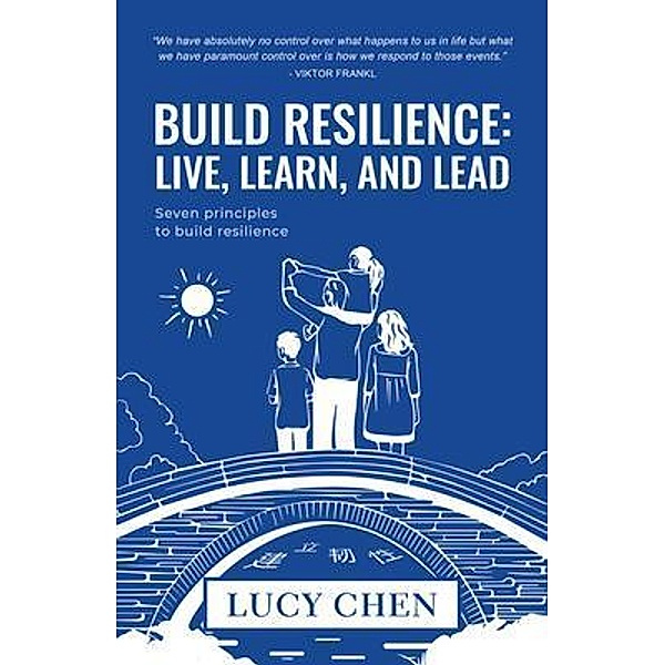 Build Resilience, Lucy Chen