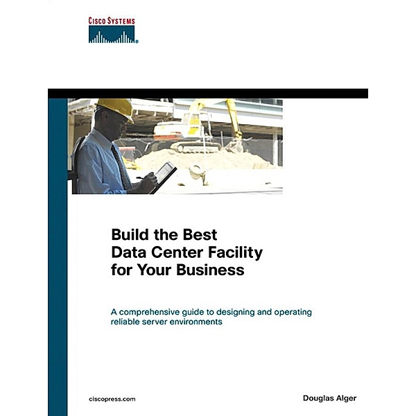 Build the Best Data Center Facility for Your Business, Alger Douglas