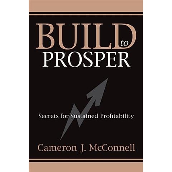 Build to Prosper, Cameron J. McConnell