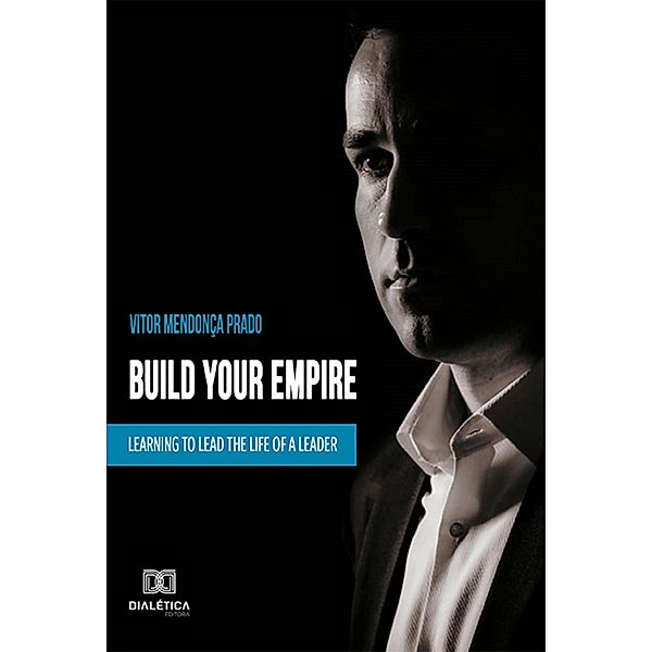 Build your empire, Vitor Mendonça Prado