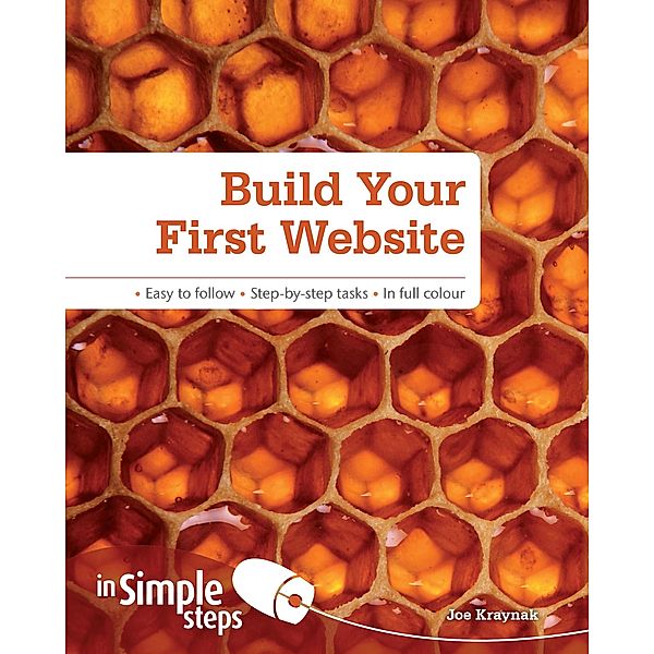 Build Your First Website In Simple Steps, Joe E. Kraynak
