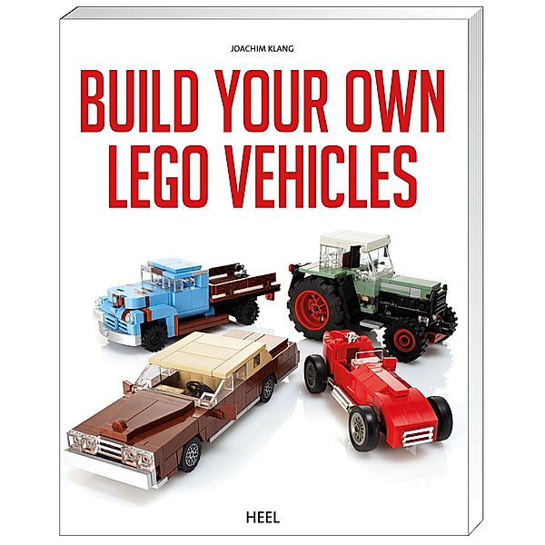 Build Your Own LEGO® Vehicles, Joachim Klang