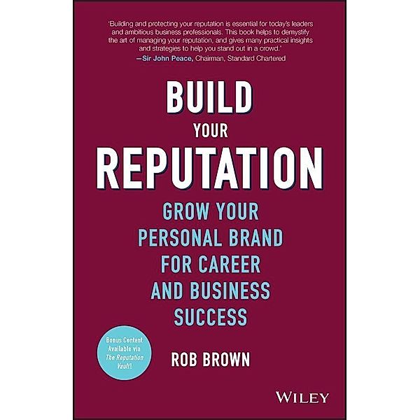Build Your Reputation, Rob Brown