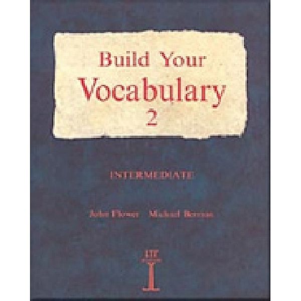Build Your Vocabulary: Vol.2 Intermediate