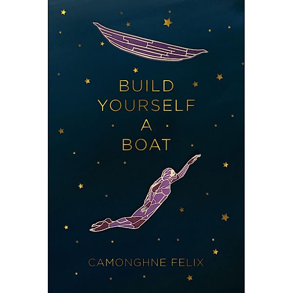 Build Yourself a Boat, Camonghne Felix